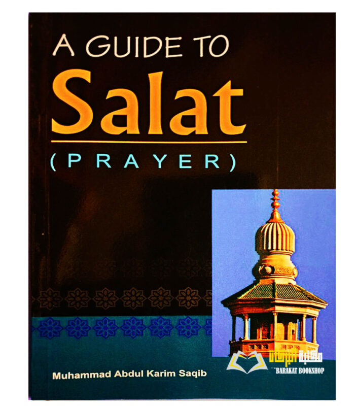 A GUIDE TO SALAT PRAYER